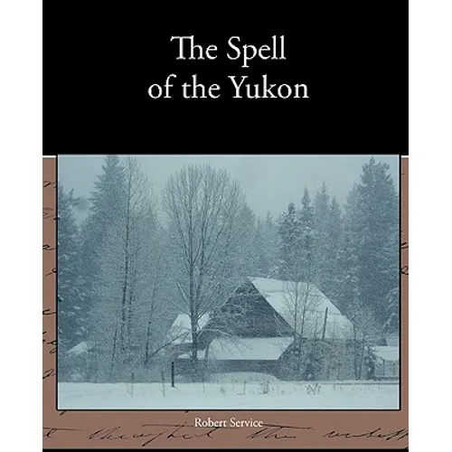 The Spell of the Yukon