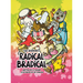 The Incredibly Radical Bradical