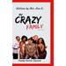 My Crazy Family: A Twisted Comedy