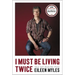 I Must Be Living Twice: New and Selected Poems