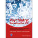 Psychiatry: Breaking the Ice Introductions, Common Tasks, Emergencies for Trainees