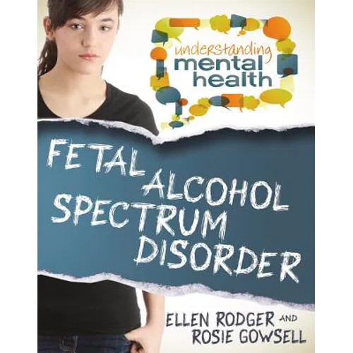 Fetal Alcohol Spectrum Disorder
