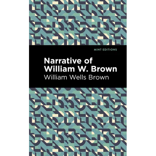 Narrative of William W. Brown