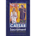 Caesar and the Sacrament: Baptism: A Rite of Resistance