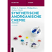 Synthetische Anorganische Chemie: Grundkurs