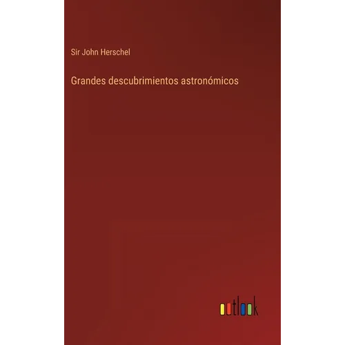 Grandes descubrimientos astronómicos
