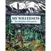 My Wilderness: An Alaskan Adventure