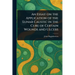 An Essay on the Application of the Lunar Caustic in the Cure of Certain Wounds and Ulcers