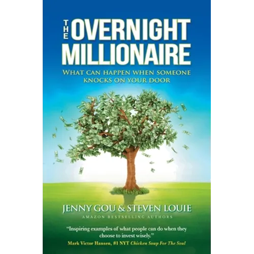 The Overnight Millionaire: When Someone Knocks On Your Door