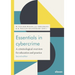 Essentials in Cybercrime: A Criminological Overview for Education and Practice
