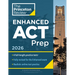 Princeton Review Enhanced ACT Prep, 2026: 4 Practice Tests + Content Review + Strategies