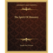 The Spirit Of Masonry