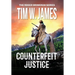 Counterfeit Justice: Action Adventure Western