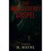 The Huckleberry Gospel