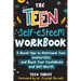 The Teen Self-Esteem Workbook: "8 Power-Ups to Overcome Your Insecurities and Boost Your Confidence and Self-Worth