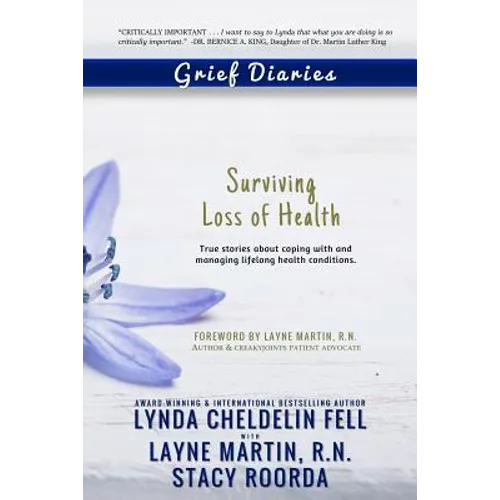 Grief Diaries: Surviving Loss of Health