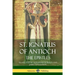 St. Ignatius of Antioch: The Epistles