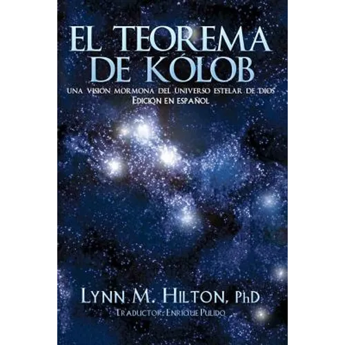 El Teorema de Kolob: Una visión mormona del universo estelar de Dios