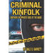 Criminal Kinfolk: Brothers On Opposite Sides Of The Badge