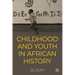Children and Youth in African History