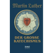 Der große Katechismus