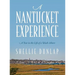 A Nantucket Experience: A Year in the Life of a Wash Ashore