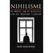 Nihilisme: De wortel van de revolutie van het moderne tijdperk