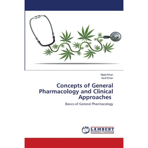 Concepts of General Pharmacology and Clinical Approaches