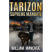Supreme Mandate: Tarizon Saga