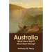 Australia: What Went Right? What Went Wrong?