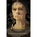 Love in the Time of the Medici