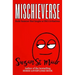 Mischieverse: Rude humour that laughs at life's irritations