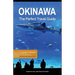 Okinawa the Perfect Travel Guide