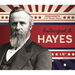 Rutherford B. Hayes