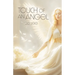 Touch of an Angel