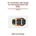 An Illustrated User Guide for the Apple Watch SE 2020: A How-to-Guide for Getting the Most From Your Watch SE