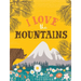 I Love the Mountains, Board Book