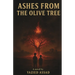 Ashes From the Olive Tree