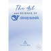 The Art and Science of DeepSeek: Unlocking the Potential of Artificial Intelligence: Exploring DeepSeek's Innovations, Ethical Challenges, and the Fut