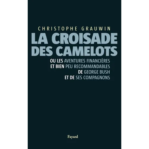 La croisade des camelots