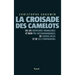 La croisade des camelots