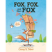 Fox, Fox, and More Fox: Three Stories: Fox the Tiger, Fox Is Late, Fox Has a Problem