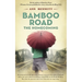 Bamboo Road: The Homecoming