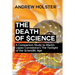The Death of Science: A Companion Study to Martín López Corredoira's "The Twilight of the Scientific Age"