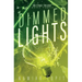 Dimmed Lights