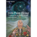 Zero Point Living: Transcending the Matrix through Universal Law