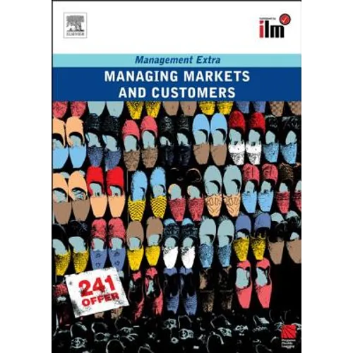 Managing Markets and Customers Revised Edition