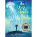The Thing about Jellyfish (National Book Award Finalist)