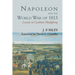 Napoleon and the World War of 1813: Lessons in Coalition Warfighting