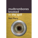 mudtrombones knotted in the spill